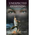 Unexpected Awakening: 22 Days at a Buddhist Monastery Freed Me from Abuse - Paperback