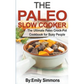 The Paleo Slow Cooker - Paperback