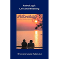 Astrolog I: Life and Meaning - Paperback