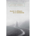 Asumir Lo Efimero de la Existencia - Paperback