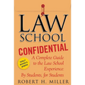 Law School Confidential: A Complete Guide to the Law School Experience: By Students, for Students - Paperback