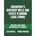 Davenport's Kentucky Wills And Estate Planning Legal Forms - Paperback