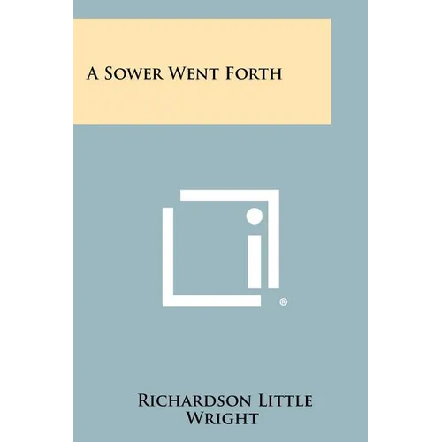 A Sower Went Forth - Paperback