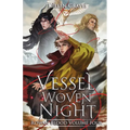 Vessel of Woven Night - Paperback