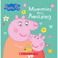Mommies Are Amazing (Peppa Pig) - Board Book