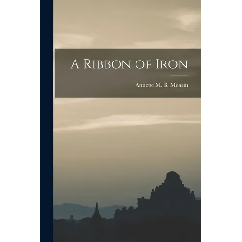 A Ribbon of Iron - Paperback
