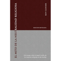El Mito de la Neutralidad Religiosa: Un ensayo sobre el papel oculto de la creencia religiosa en las teorías - Paperback