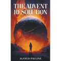The Advent Resolution - Paperback