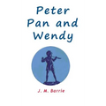 Peter Pan and Wendy - Hardcover
