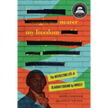 Nearer My Freedom: The Interesting Life of Olaudah Equiano by Himself - Library Binding