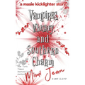 Vampires, Whiskey, and Southern Charm - Paperback