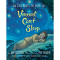 Vincent Can't Sleep: Van Gogh Paints the Night Sky - Hardcover
