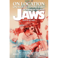 On Location on Martha's Vineyard - The Making of the Movie Jaws - 50th Anniversary Edition - Paperback