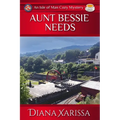 Aunt Bessie Needs - Paperback