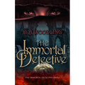The Immortal Detective - Hardcover