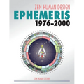 Zen Human Design Ephemeris 1976-2000 - Paperback