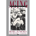 Aging: The Fulfillment of Life - Paperback