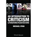 An Introduction to Criticism: Literature - Film - Culture - Paperback