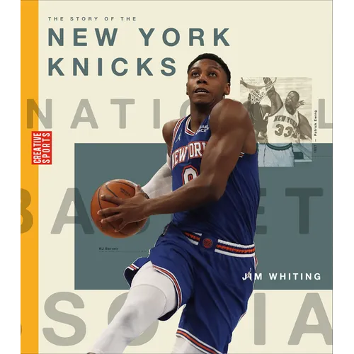 The Story of the New York Knicks - Library Binding