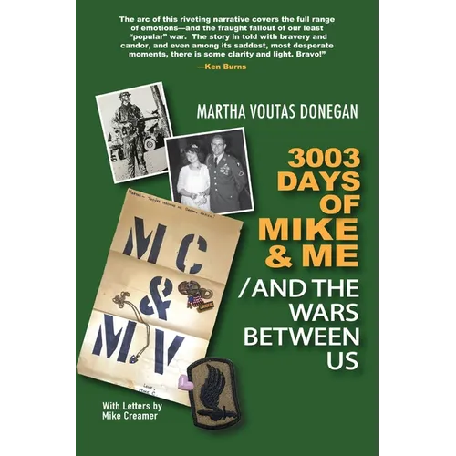 3003 Days of Mike & Me / And the Wars Between Us - Paperback