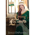 Loving Lucianna - Paperback