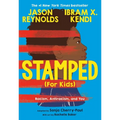 Stamped (for Kids): Racism, Antiracism, and You - Paperback