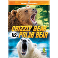 Grizzly Bear vs. Polar Bear - Library Binding