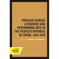 Popular Chinese Literature and Performing Arts in the People's Republic of China, 1949-1979: Volume 2 - Paperback