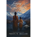 Loving the Scout's Valor - Paperback