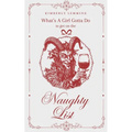 What's A Girl Gotta Do To Get On The Naughty List? - Paperback