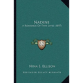 Nadine: A Romance Of Two Lives (1897) - Paperback