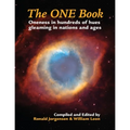 The ONE Book: Oneness in Hundreds of Hues Gleaming in Nations and Ages - Paperback