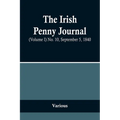 The Irish Penny Journal, (Volume I) No. 10, September 5, 1840 - Paperback