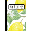 My Recipes: Lemon Cookbook Ideal To Weite Your Delicious Meals (6X9) - Paperback