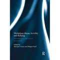Workplace Abuse, Incivility and Bullying: Methodological and Cultural Perspectives - Paperback