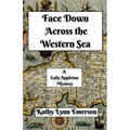 Face Down Across the Western Sea - Paperback