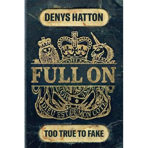 Full On: Too True to Fake - Paperback