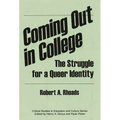 Coming Out in College: The Struggle for a Queer Identity - Paperback