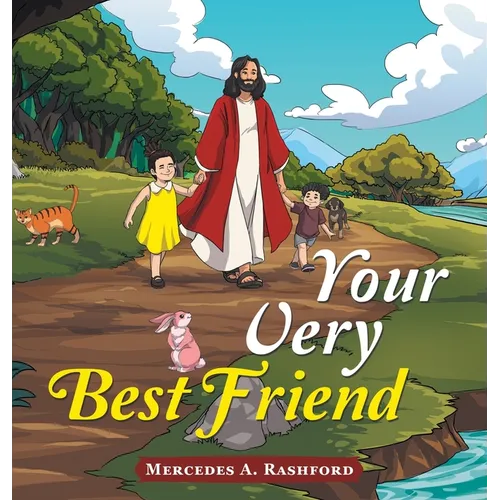 Your Very Best Friend - Hardcover