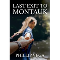 Last Exit to Montauk - Paperback