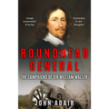 Roundhead General: The Campaigns of Sir William Waller - Paperback