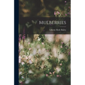 Mulberries - Paperback