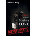 The Bruises from my Mother's Love - Paperback