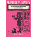 Fearless Vulgarity: Jacqueline Susann's Queer Comedy and Camp Authorship - Paperback