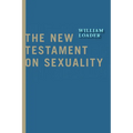 The New Testament on Sexuality - Paperback