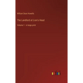 The Landlord at Lion's Head: Volume 1 - in large print - Hardcover