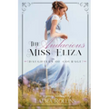 The Audacious Miss Eliza: A Sweet Regency Romance - Paperback