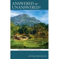 Answered or Unanswered: Miracles of Faith in China - Paperback