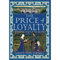 The Price of Loyalty: Serving Adela of Blois - Hardcover