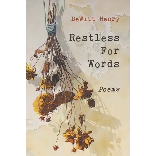 Restless for Words: Poems - Paperback